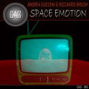 Andrea Guccini & Riccardo Brush - Space Emotion (Original mix)