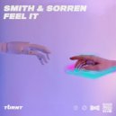 Smith & Sorren - Feel It (Original Mix)