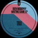 Ben Murphy - Waiting Game