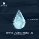 Kelvin Cedeño - Cocktail & fellings (Original mix)