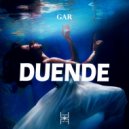 GAR - Duende (Original Mix)