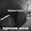 Ronald Bach - Submarine Guitar (Original mix)