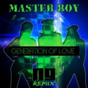 Masterboy - Generation Of Love
