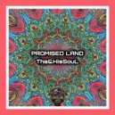 Tha&HisSouL - Promised Land (Original Mix)