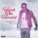 Teddy O.T & Jayso - Hark The Herald (feat. Jayso) (Original Mix)