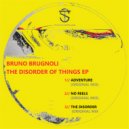 Bruno Brugnoli - The Disorder (Original Mix)