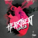 GRILLZ - Heartbeat (Original Mix)