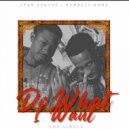 Burrell Kobe & Star Statvs - Do What I Want ()