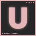 RE8MA - Radio Coma (Radio Edit)