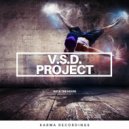 V.S.D. Project - Rock The House (Original Mix)