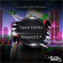 Djose Elenko - Respect (Original Mix)