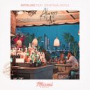 Notalike feat. Jonathan Hoyle - Always You (Original Mix)