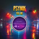 pSynik - Tell Me (Original Mix)