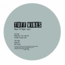 Tuff Vibes - Baby Do You Feel Me (Dubl Mix)