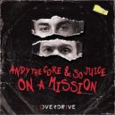 Andy the Core & So Juice - On A Mission