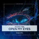 Ghost Fire - Open My Eyes (Extended Mix)