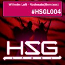 Wilhelm Luft - Nosferatu (Overcore Remix)