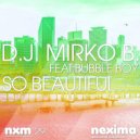 D.J. Mirko B. - So Beautiful