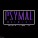 Devijfair - Take The Lead (Original Mix)