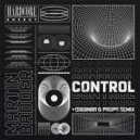 Martin Badder - Control (Origin8a & Propa Remix)
