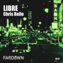Chris Bello - Libre (Original Mix)