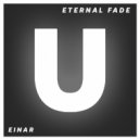 EternaL Fade - EINAR (Original Mix)