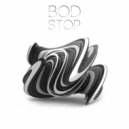BOD - Stop (Original Mix)