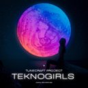 Tunecraft Project - Teknogirls (Original Mix)