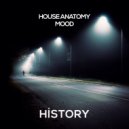 House Anatomy - Mood