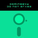 Domineeky - All About Love (Original Mix)