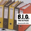 B.I.G. - Reachin\' (Original Mix)