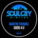 Martin Thomas - Good 4 U (Radio Mix)
