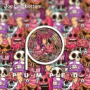 Joe Longbottom - 12 Bottles Of Bleach (Original Mix)
