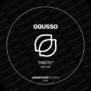 Gousso - Party (Original Mix)
