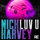 Nick Harvey - Luv U (Original Mix)