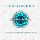 Fever Audio - Flash of Heat (Original Mix)
