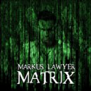 Markus Lawyer - Matrix (Original Mix)