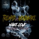TRINS KAY  - Make Love (Trempid & WondaMike Remix)