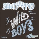 South Hand - Wild Boys