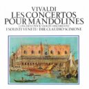 I Solisti Veneti - Concerto Pour Mandoline Et Cordes (en do majeur P 134i) - Allegro ()