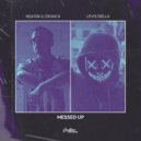 Heater & Crunch & Levis Della - Messed Up (Original Mix)
