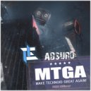 Absurd - MTGA (Original Mix)