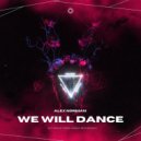 Alex Norman - We Will Dance (Original Mix)