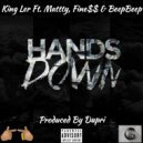 King Ler & Fine$ & Beep Beep & Mattty - Hands Down (feat. Fine$, Beep Beep & Mattty) (Original Mix)