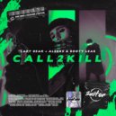 Lazy Bear, Aleexs, Booty Leak - Call2Kill (Original Mix)