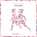 Mike D' Jais - Delusion