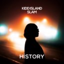 Kidd Island - Slam (Original Mix)