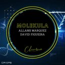 Allans Marquez, David Figueira - Molekula (Original Mix)