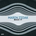 Marin Zidak - Bass It (Original Mix)
