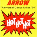 Arrow - Hot Hot Hot